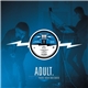 ADULT. - Live At Third Man Records